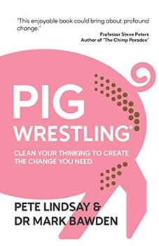 pig wrestling by pete lindsay and dr mark bawden